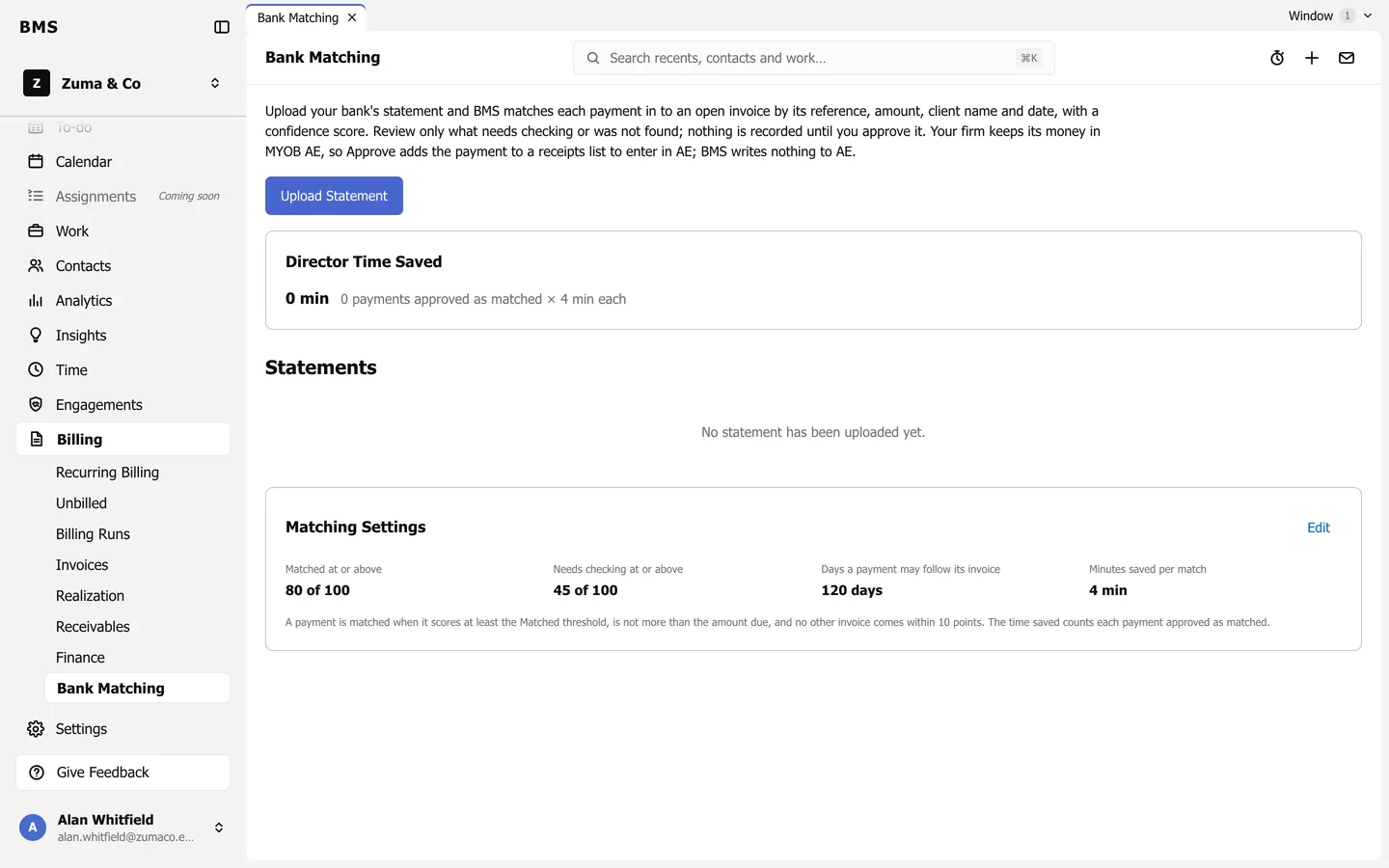 Bank Matching: an explanation, an Upload Statement button, Director Time Saved, an empty Statements list, and Matching Settings with Matched at or above 80 of 100, Needs checking at or above 45 of 100, 120 days and 4 minutes per match.