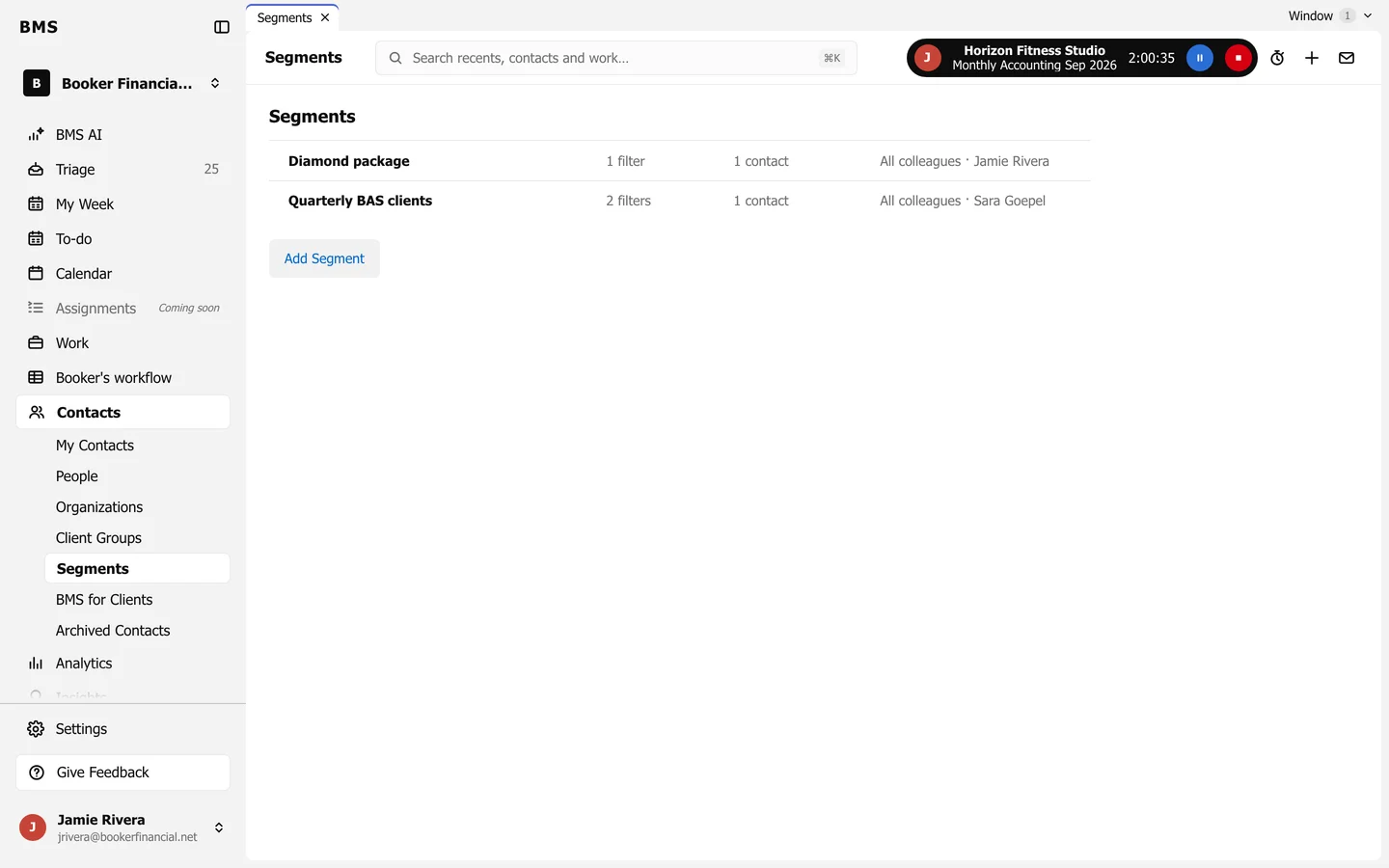 The Segments page for Booker Financial listing Diamond package and Quarterly BAS clients, each with its filters, contacts and who can see it, and an Add Segment button.