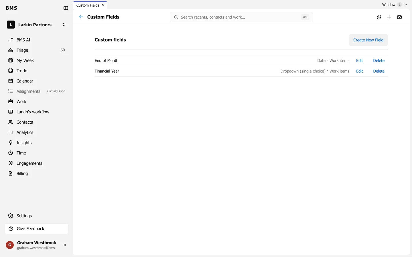 Custom fields with Create New Field, listing End of Month (a date on work items) and Financial Year (a single-choice dropdown on work items), each with Edit and Delete.